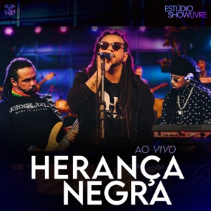 Herança Negra no Estúdio Showlivre (Ao Vivo)