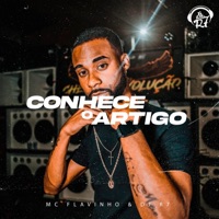 Conhece o Artigo - Single - DJ R7 & MC Flavinho