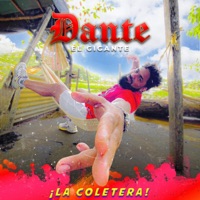 LA COLETERA - Single - Dante El Gigante