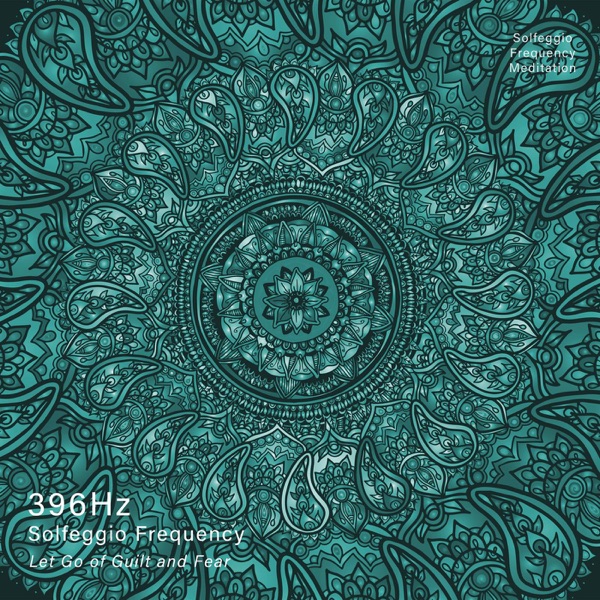 396 Hz Solfeggio Frequency - EP