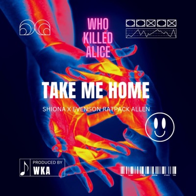 Take me home (feat. Shiona & Evenson Ratpack Allen) - Single
