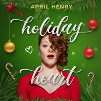 Holiday Heart — April Henry