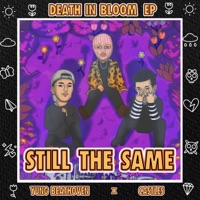 Still the Same - Single - Yung Beathoven & Castles