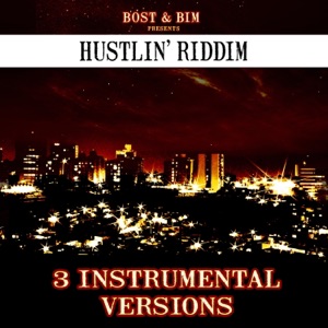 Hustlin' Riddim - Single