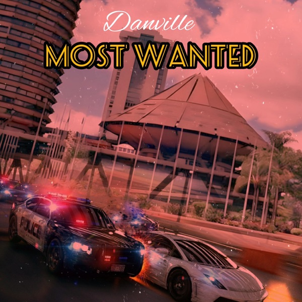 Danville Most Wanted (feat. S Capo)