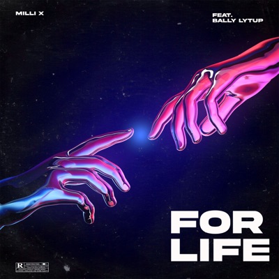 For Life (feat. Bally Lytup) - Single