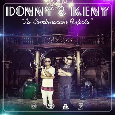 La Combinación Perfecta (feat. Donny & Kenny)