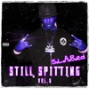 Still Spitting, Vol. 3 (S.L.A.B.ed)