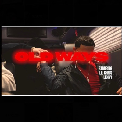 Old Ways (feat. Lennybruv) - Single