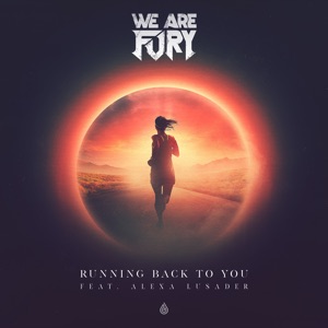 Running Back to You (feat. Alexa Lusader) - Single