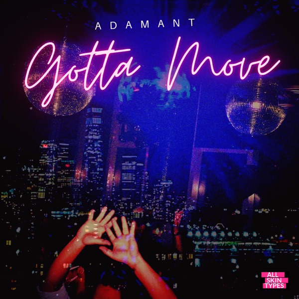 Gotta Move - EP