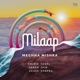 Milaap EP