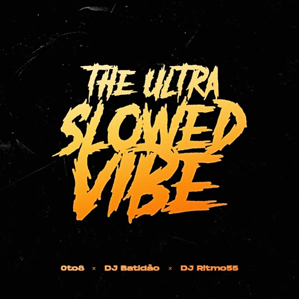 The Ultra slowed vibe - EP