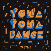YONA YONA DANCE (フレデリズム Ver.) artwork