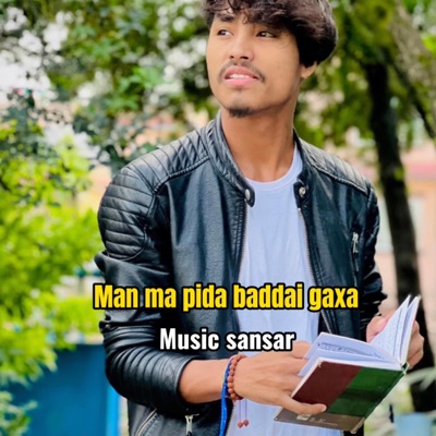 Music Sansar - Man Ma Pida Baddai Gaxa (Himal Xettri)