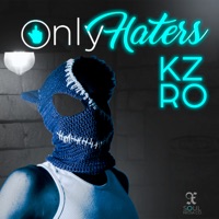 Onlyhaters - Single - kZRO, B.O.XBEATS & XDRASH