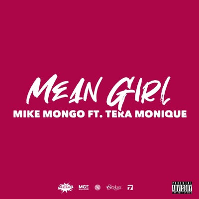 Mean Girl (feat. Tera Monique) - Single