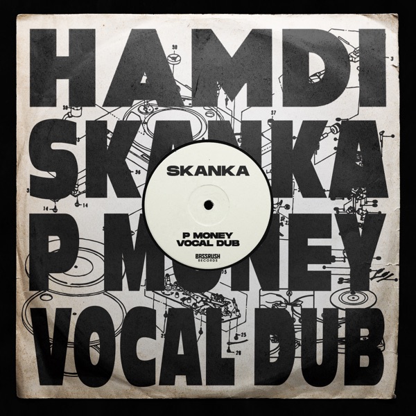 Skanka (P Money Vocal Dub) - EP