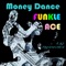 Money Dance - Funkle Ace lyrics