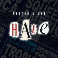 HATE - Single - Peryon J Kee