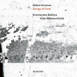 Gidon Kremer, Andrei Pushkarev & Kremerata Baltica - Kujawiak