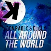 All Around the World - Single - Don Paolo & Dj Cly