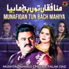 Munafiqan Tun Bach Mahiya - Single