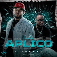 La Aplico - Single - J Trebel & Leo RD