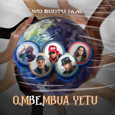 Ombembua Yetu (feat. Celio Py Deus, Dicapss, Ngambala, Yannick Cruz & Raps) - Single
