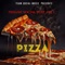 Pizza (feat. Jay C Mr 305) - Niggah Social lyrics