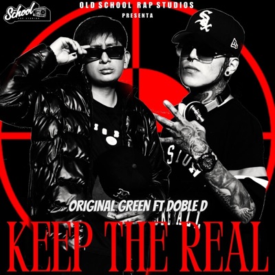 Keep The Real (feat. Doble D) - Single