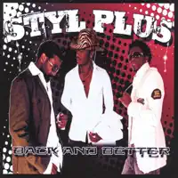 Plus - Still Gonna Love You — Styl