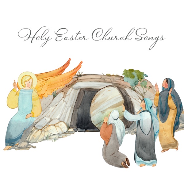 Holy Easter Church Songs