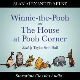 Winnie-the-Pooh and the House at Pooh Corner (Unabridged)