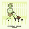 Suburban Dreams - Single