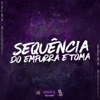 Sequência do Empurra e Toma (feat. MC Saci) - Single - dj malfo