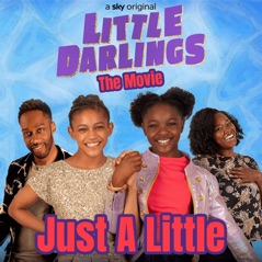 Just a Little (From 'little Darlings' Official Soundtrack) [feat. Lemar] - Single