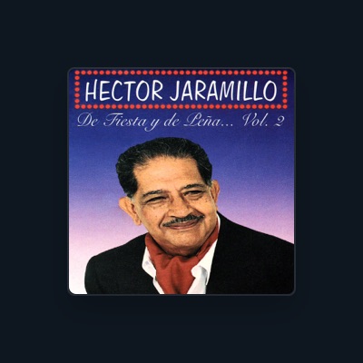 Listen to Hector Jaramillo, watch music videos, read bio, see tour dates & more!