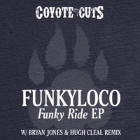 Funky Ride - Single - Funkyloco, Bryan Jones & Hugh Cleal