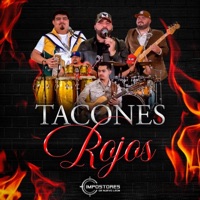Tacones Rojos - Single - Impostores De Nuevo Leon