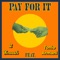 Pay For It (feat. Tonio Armani) - 2 Smooth lyrics