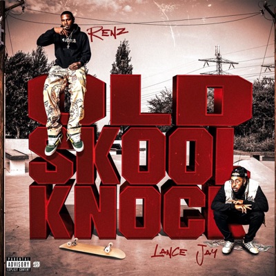Old Skool Knock (feat. Lance Jay) - Single
