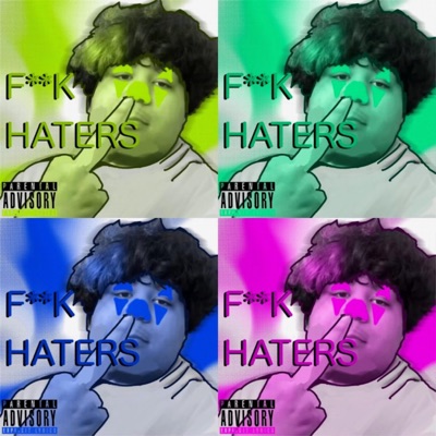 Fuck Haters - Single