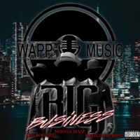 Big Business (feat. Big Bootsie & East Coast Bose) - Single - Mooga Ma$e