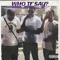 Who Tf Say??? (feat. Bobby Obama & CBC Zave) - Vl lyrics