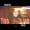 Toxic Love - Savannah Dexter & Brabo Gator lyrics