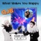 What Makes You Happy - QJB lyrics