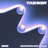 Your Body - Misha, BeMyFiasco & Evil Needle