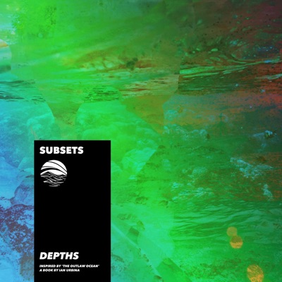 Depths (Inspired by ‘The Outlaw Ocean’ a book by Ian Urbina) - EP