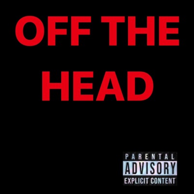 Off the Head - Single